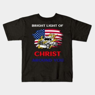 American Trucker Bright Light of Christ Around You WRB Kids T-Shirt